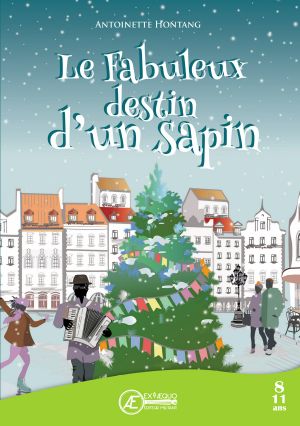 Le fabuleux destin d'un sapin