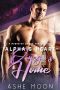 Alpha's Heart, Omega's Home · A Moonstar Dating Agency Novel