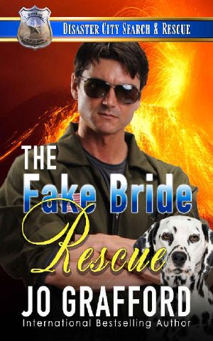 The Fake Bride Rescue · A K9 Handler Romance (Disaster City Search and Rescue Book 7)