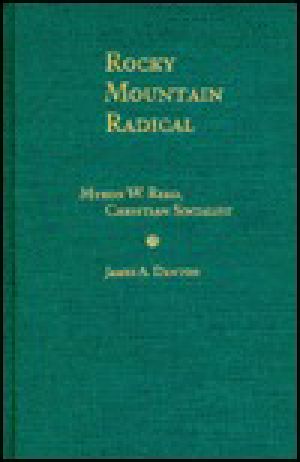 Rocky Mountain Radical · Myron W. Reed, Christian Socialist