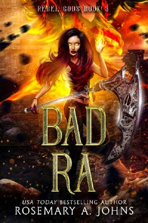 Bad Ra: Gods and Demons Fated Mates (Rebel Gods Book 3)