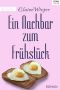 Ein Nachbar zum Frühstück