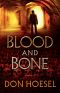 Blood and Bone