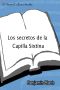 Los Secretos De La Capilla Sixtina