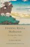 Finding Rest in Meditation, Trilogy of Rest, Volume 2