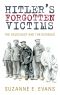 Hitler’s Forgotten Victims