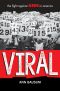 VIRAL · the Fight Against AIDS in America