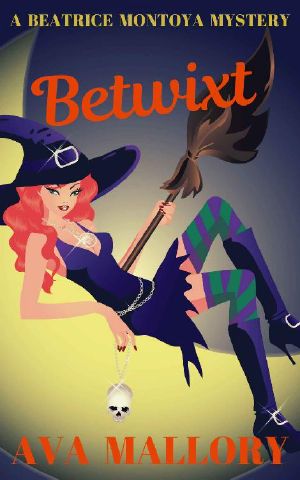 Betwixt (A Beatrice Montoya Mystery Book 2)