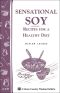 Sensational Soy · Recipes for a Healthy Diet