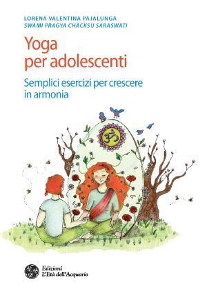 Yoga Per Adolescenti (Nuova Edizione)