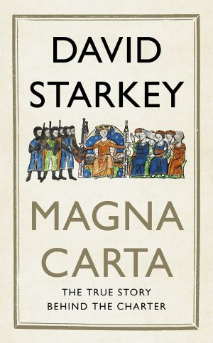 Magna Carta · The Medieval Roots of Modern Politics