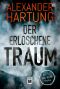 Der erloschene Traum (Ein Nik-Pohl-Thriller) (German Edition)