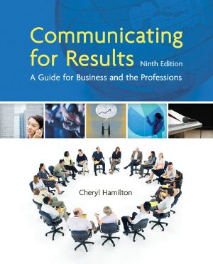 Communicating for Results · A Guide for Business and the Professions, 9th Edition