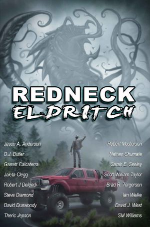 Redneck Eldritch