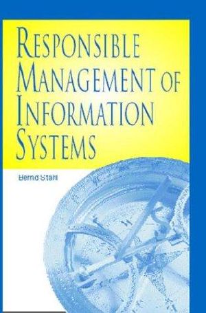 Responsible Management of Information Systems