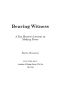 Bearing Witness · A Zen Master's Lessons in Making Peace