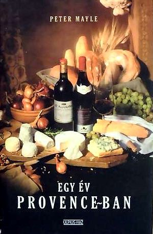 Provence 1. - Egy év Provence-ban