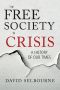 The Free Society in Crisis