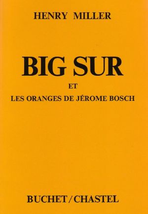 Big Sur et les oranges de Jérôme Bosch