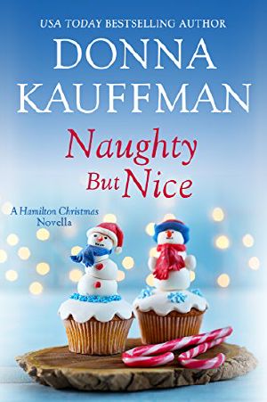 Naughty but Nice (A Hamilton Christmas Novella)