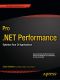 Pro .NET Performance · Optimize Your C# Applications