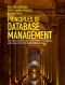 Principles of Database Management · the Practical Guide to Storing, Managing and Analyzing Big and Small Data