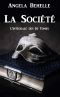 La Société - L'intégrale des 10 tomes