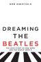 Dreaming the Beatles