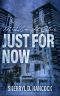 Just For Now (MidKnight Blue Book 10)