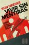 Vivir sin mentiras: Manual para la disidencia cristiana (Nuevo Ensayo nº 80) (Spanish Edition)