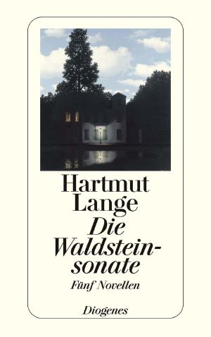 Die Waldsteinsonate · Fünf Novellen