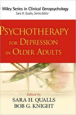 Psychotherapy for Depression in Older Adults (Wiley Series in Clinical Geropsychology)