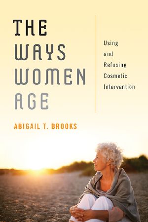 The Ways Women Age
