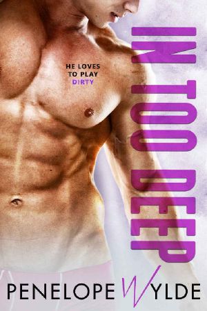 In Too Deep: Insta Love Vegas Romance (Dirty Second Chances Book 3)