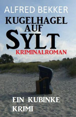 Kugelhagel auf Sylt