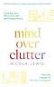 Mind Over Clutter