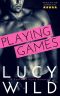 Playing Games · A Dominant Alpha Romance