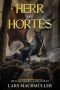 Herr des Hortes: ein Fantasy-LitRPG Roman (Drachenkern-Chroniken 1) (German Edition)