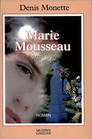 Marie Mousseau 1937-1957