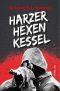 Harzer Hexenkessel