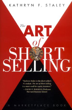 The Art of Short Selling