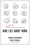 Nine Lies About Work · A Freethinking Leader’s Guide to the Real World