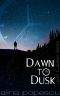 Dawn to Dusk (Lover's Journey #1)