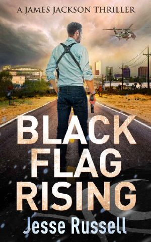 Black Flag Rising · A James Jackson Thriller