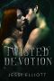 Twisted Devotion: A Fae Paranormal Romance