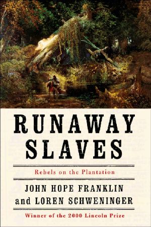 Runaway Slaves · Rebels on the Plantation