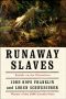 Runaway Slaves · Rebels on the Plantation