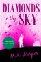 Diamonds in the Sky · A Southern Love Story