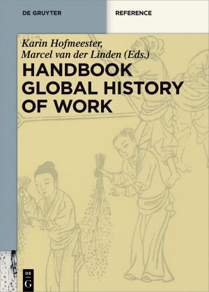 Handbook the Global History of Work