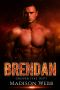 Brendan: Firefighter Curvy Woman Romance (Grover Fire Dept. Book 4)